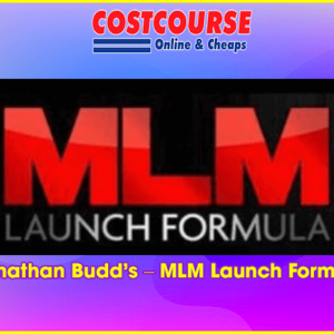 Jonathan Buddâ€™s â€“ MLM Launch Formula