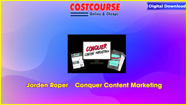 Jorden Roper â€“ Conquer Content Marketing