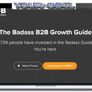 Josh Braun â€“ The Badass B2B Growth Guide