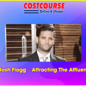 Josh Flagg â€“ Attracting The Affluent