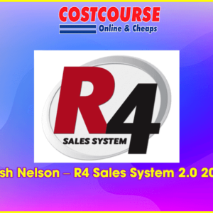 Josh Nelson â€“ R4 Sales System 2.0 2022