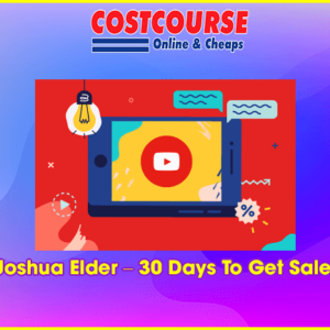 Joshua Elder â€“ 30 Days To Get Sales