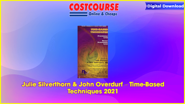 Julie Silverthorn & John Overdurf â€“ Time-Based Techniques 2021