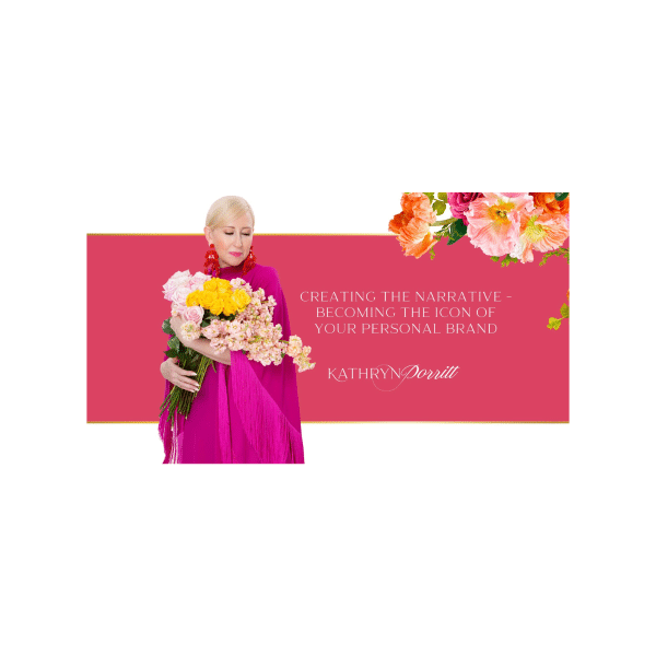 Kathryn Porritt â€“ Iconic Personal Brand 2.0