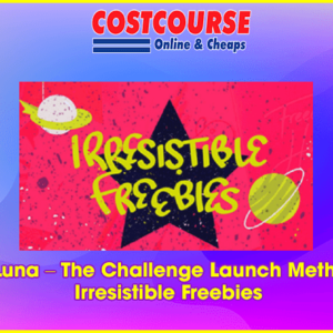 Kimra Luna â€“ The Challenge Launch Method And Irresistible Freebies
