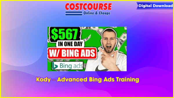 Kody â€“ Advanced Bing Ads Training