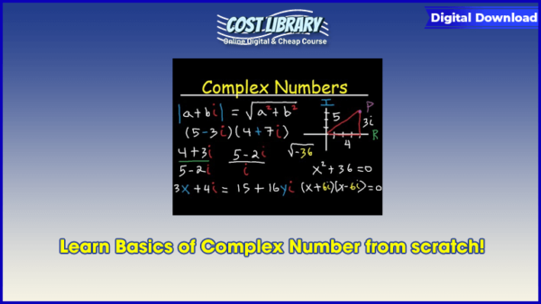 Learn Basics of Complex Number from scratch!