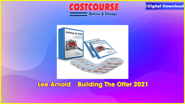 Lee Arnold â€“ Building The Offer 2021
