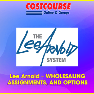 Lee Arnold â€“ WHOLESALING, ASSIGNMENTS, AND OPTIONS