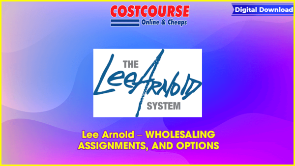 Lee Arnold â€“ WHOLESALING, ASSIGNMENTS, AND OPTIONS