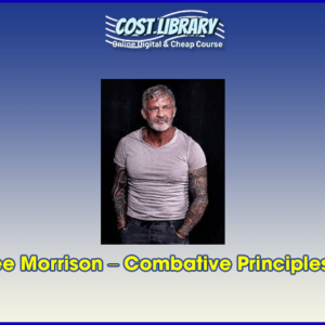Lee Morrison â€“ Combative Principles 2