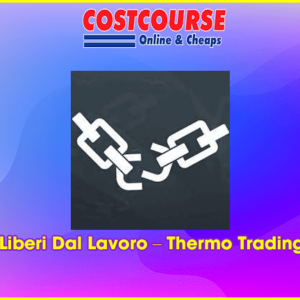 Liberi Dal Lavoro â€“ Thermo Trading
