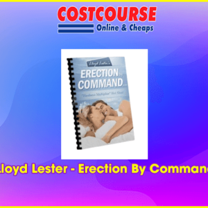 Lloyd Lester â€“ Erection By Command