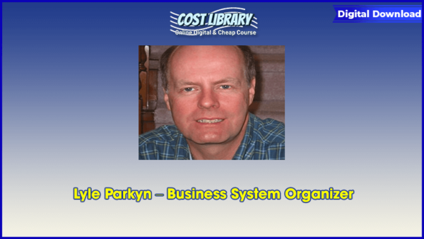 Lyle Parkyn â€“ Business System Organizer