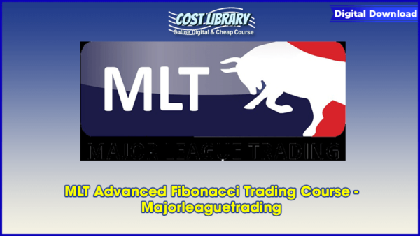 MLT Advanced Fibonacci Trading Course â€“ Majorleaguetrading