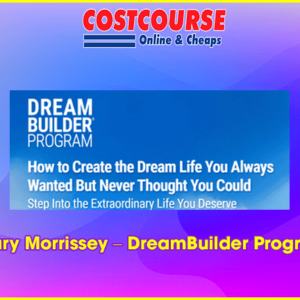 Mary Morrissey â€“ DreamBuilder Program