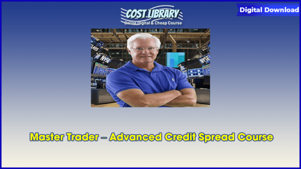 Master Trader â€“ Advanced Credit Spread Course