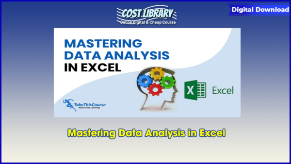 Mastering Data Analysis in Excel