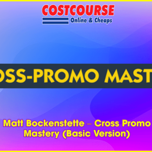 Matt Bockenstette â€“ Cross Promo Mastery (Basic Version)
