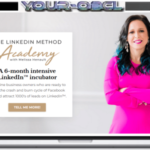 Melissa Henault â€“ The LinkedIn Method Academy 2022