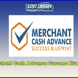 Merchant Cash Advance Success Blueprint