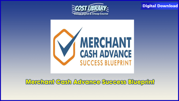 Merchant Cash Advance Success Blueprint