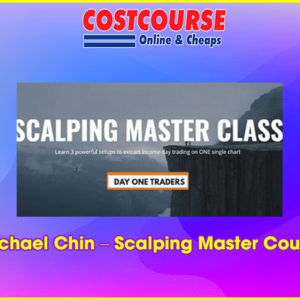 Michael Chin â€“ Scalping Master Course