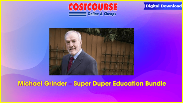 Michael Grinder â€“ Super Duper Education Bundle