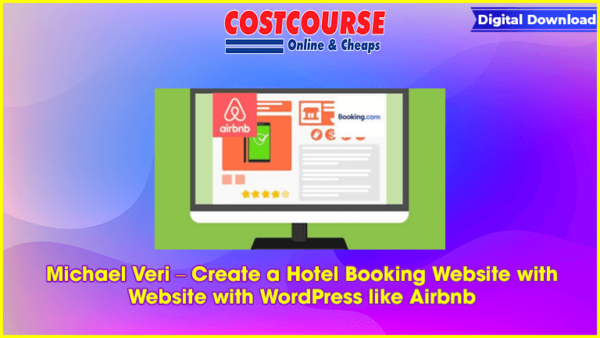 Michael Veri â€“ Create a Hotel Booking Website with Website with WordPress like Airbnb