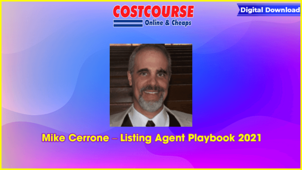 Mike Cerrone â€“ Listing Agent Playbook 2021