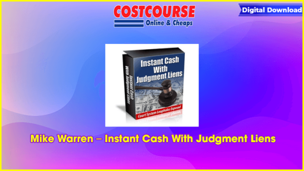 Mike Warren â€“ Instant Cash With Judgment Liens