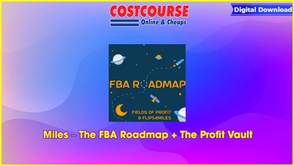 Miles â€“ The FBA Roadmap + The Profit Vault