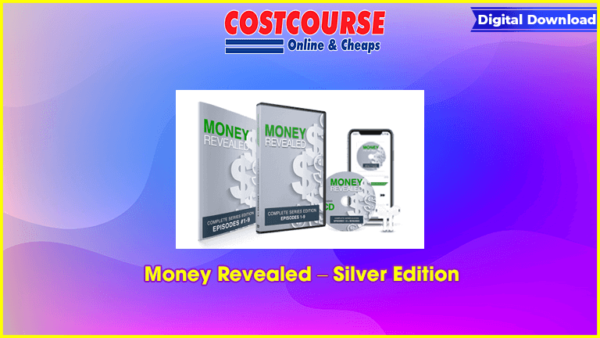 Money Revealed â€“ Silver Edition