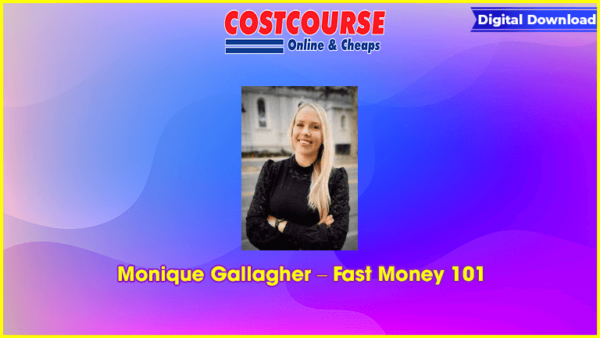 Monique Gallagher â€“ Fast Money 101