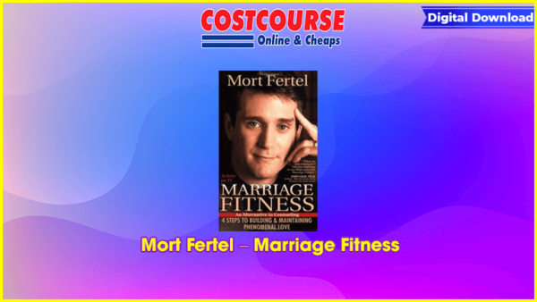 Mort Fertel â€“ Marriage Fitness