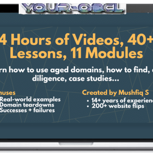 Mushfiq Sarker (The Website Flip) â€“ The Course on Aged Domains