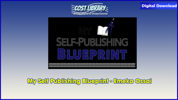 My Self Publishing Blueprint â€“ Emeka Ossai