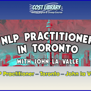 NLP Practitioner â€“ Toronto â€“ John la Valle