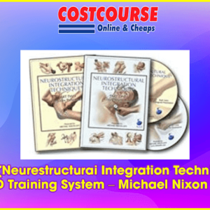 NST (Neurestructurai Integration Technique) DVD Training System â€“ Michael Nixon Livy