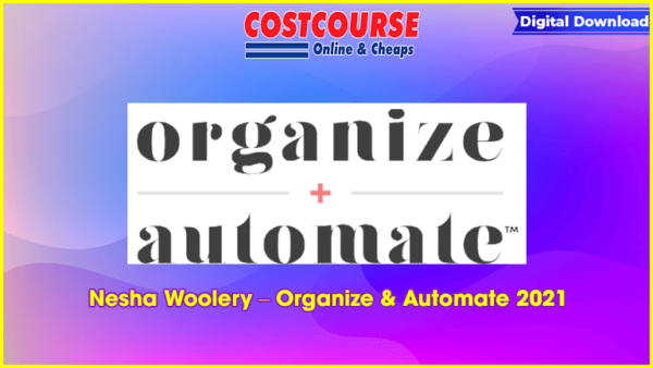 Nesha Woolery â€“ Organize & Automate 2021