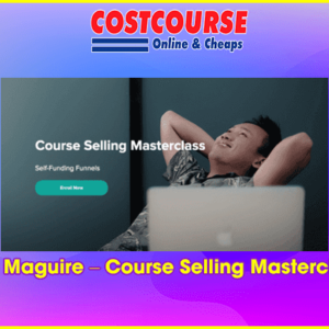 Nik Maguire â€“ Course Selling Masterclass