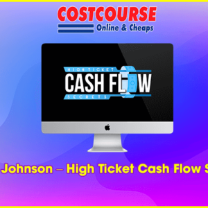 Nolan Johnson â€“ High Ticket Cash Flow Secrets