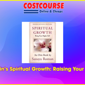 Orin â€“ Orinâ€™s Spiritual Growth: Raising Your Vibration