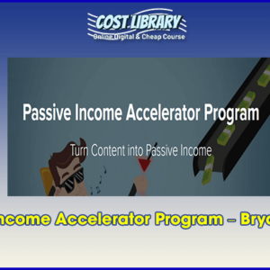 Passive Income Accelerator Program â€“ Bryan Guerra
