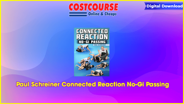 Paul Schreiner Connected Reaction No-Gi Passing