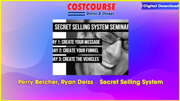 Perry Belcher, Ryan Deiss â€“ Secret Selling System