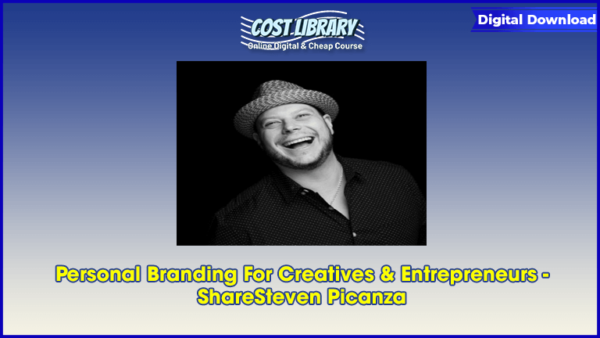 Personal Branding For Creatives & Entrepreneurs â€“ ShareSteven Picanza
