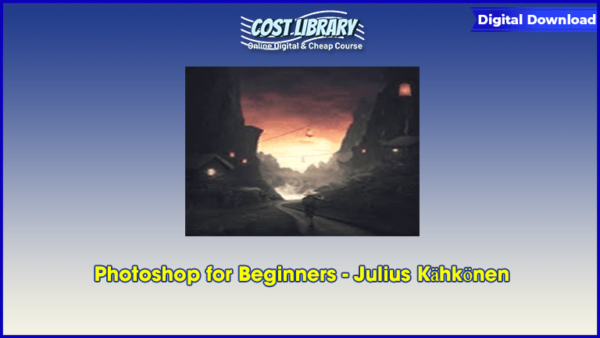Photoshop for Beginners â€“ Julius KÃ¤hkÃ¶nen