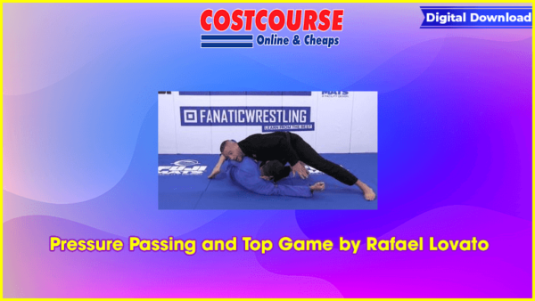 Pressure Passing and Top Game by Rafael Lovato