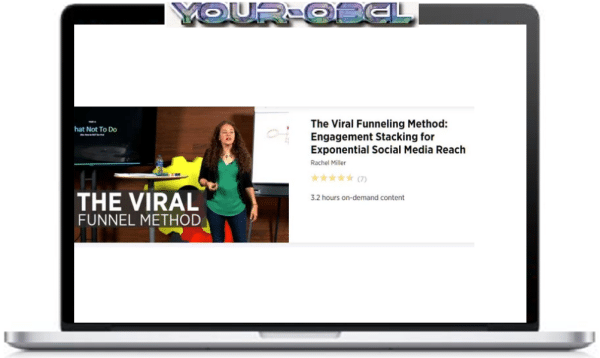 Rachel Miller â€“ The Viral Funneling Method